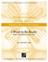 I Want to Be Ready Handbell sheet music cover